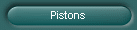 Pistons