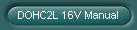 DOHC2L 16V Manual