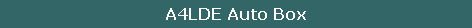 A4LDE Auto Box