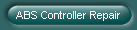 ABS Controller Repair