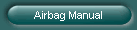 Airbag Manual