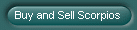 Buy and Sell Scorpios