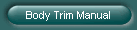 Body Trim Manual
