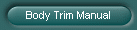 Body Trim Manual