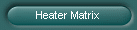 Heater Matrix