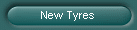New Tyres