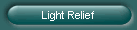 Light Relief