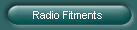 Radio Fitments