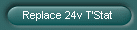 Replace 24v T'Stat