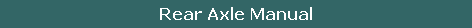 Rear Axle Manual